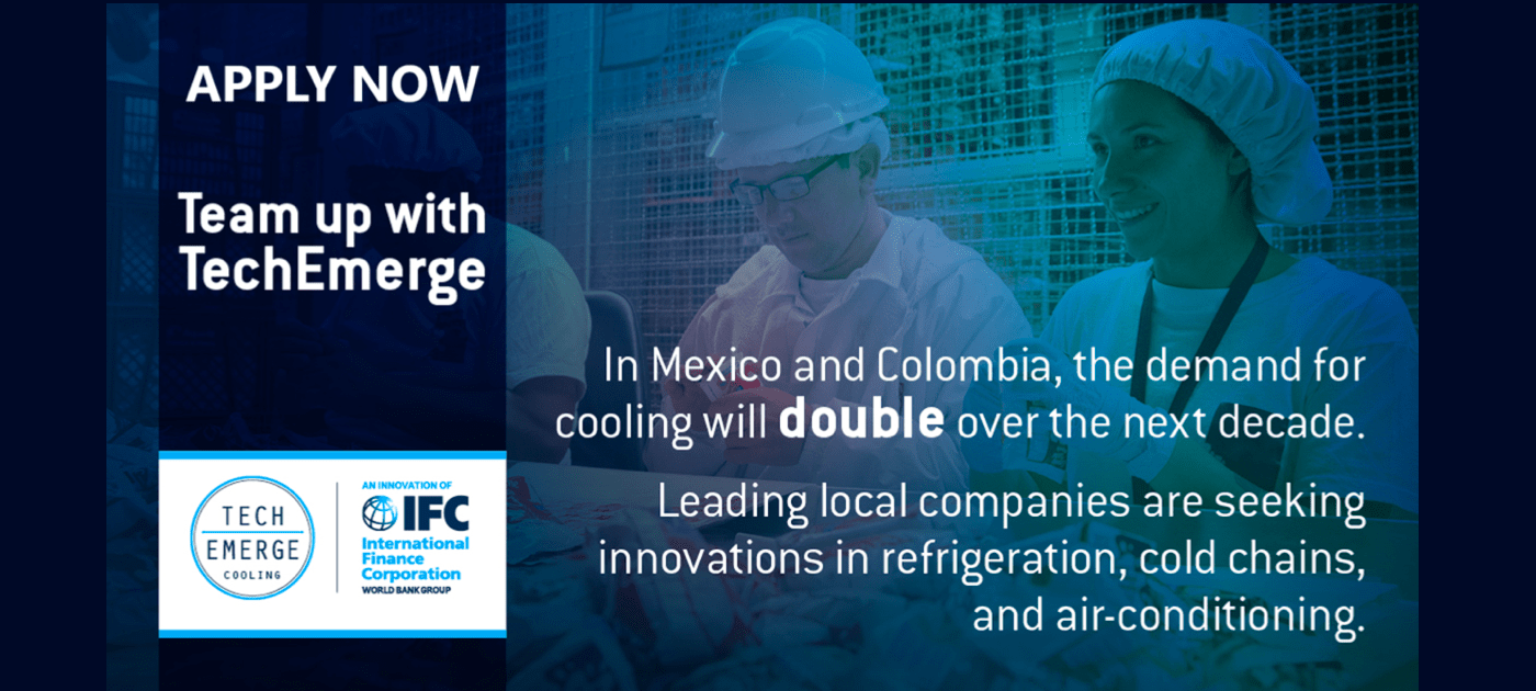 IFC opens call for tech innovators to bring their sustainable cooling solutions to Latin America to mitigate climate change