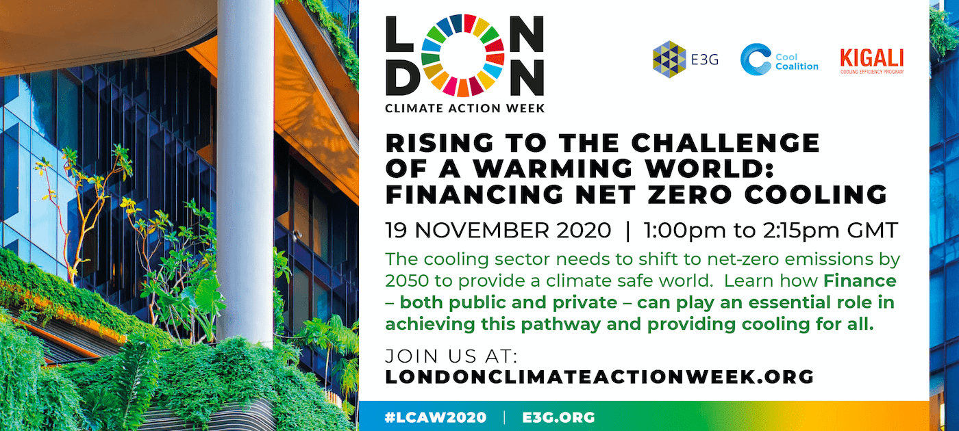 Rising to the Challenge of a Warming World – Financing Net Zero Cooling